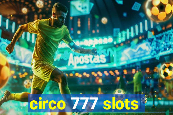 circo 777 slots
